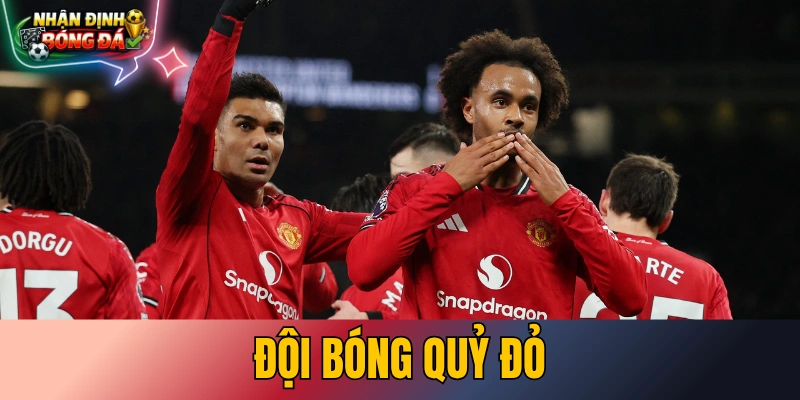Đội Bóng Quỷ Đỏ Là Đội Nào? Tất Cả Về Man United 2026