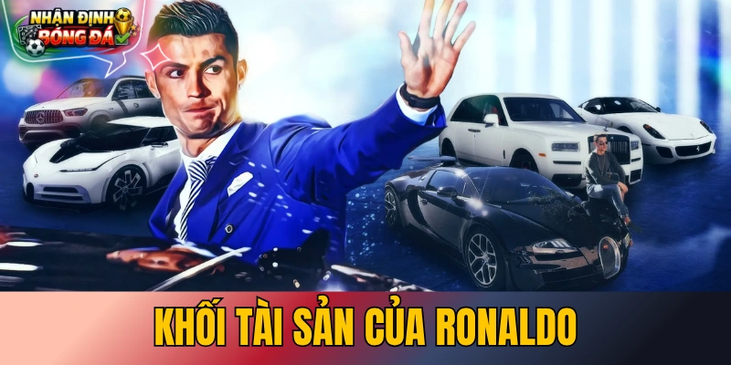 Khối Tài Sản Của Ronaldo - Tỷ Phú Đầu Tiên Của Bóng Đá